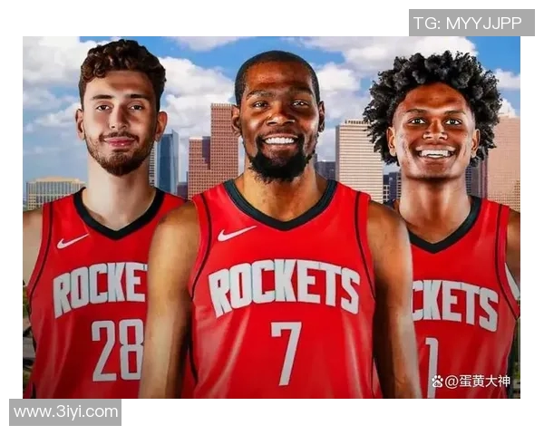 五支进攻天花板球队崛起KD引领火箭实现质的飞跃与变革